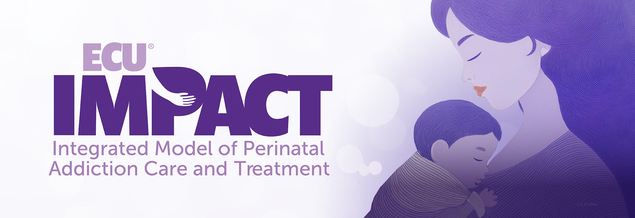 ECU Impact - Integrated Model of Perinatal Addiction Care and Treatment